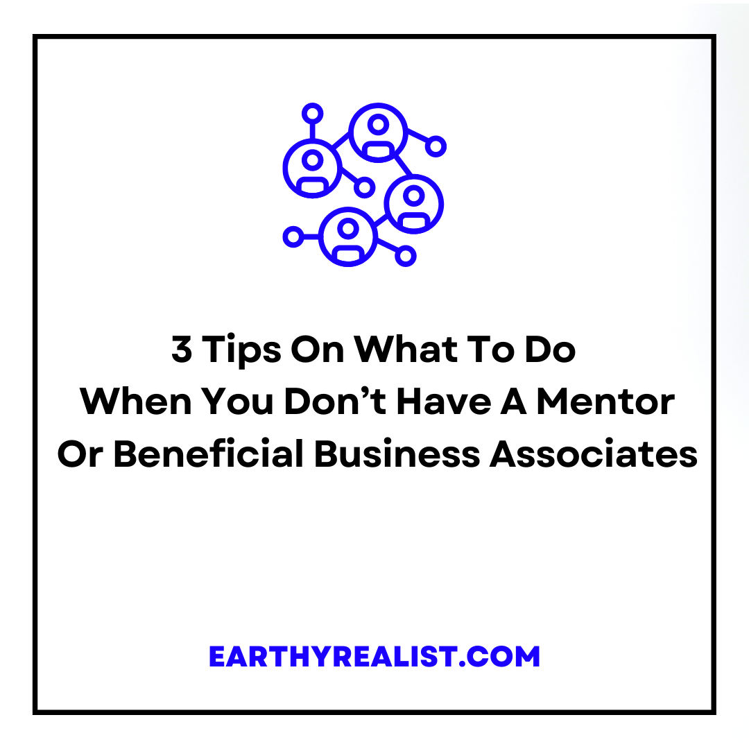 What To Do When You Don’t Have A Mentor